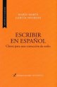 Escribir en español : claves para una corrección de estilo Escribir en español : claves para una corrección de estilo